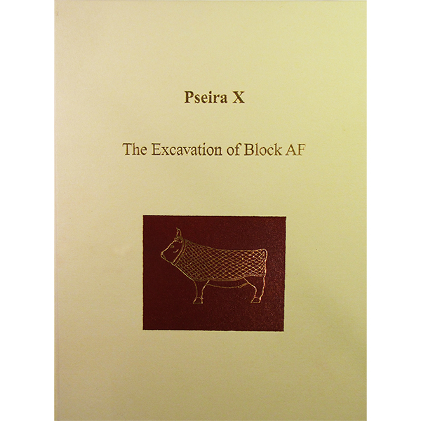 Pseira X: The Excavation of Block AF