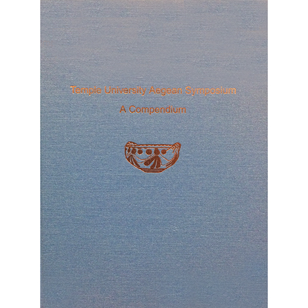 Temple University Aegean Symposium. A Compendium