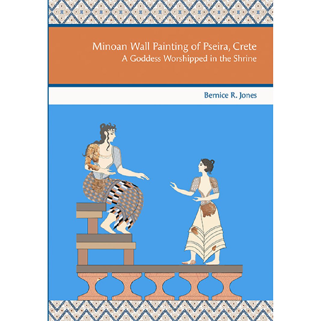 Minoan Wall Painting of Pseira, Crete: A Goddess Worshipped in the Shrine