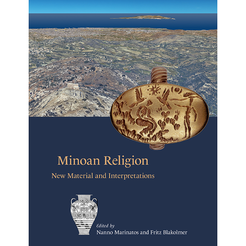 Minoan Religion: New Material and Interpretations